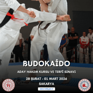 BUDOKAİDO ADAY HAKEM KURSU VE TERFİ SINAVI / 28 ŞUBAT – 01 MART 2026 / SAKARYA