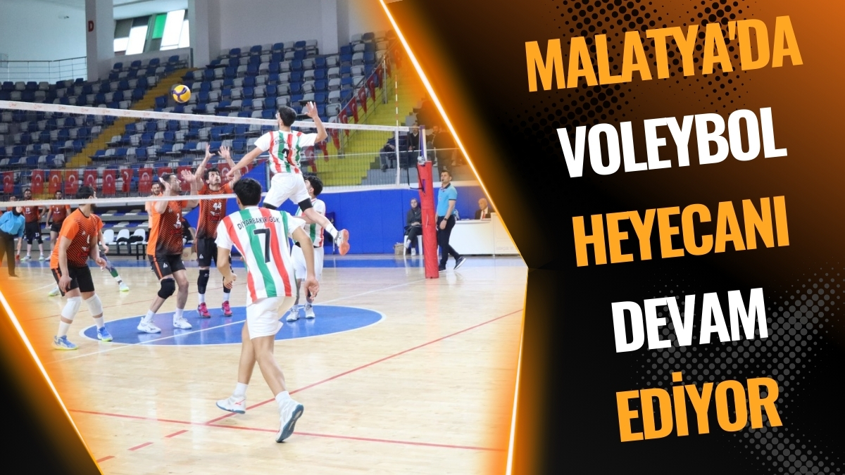 Malatya'da Voleybol Heyecanı Devam Ediyor