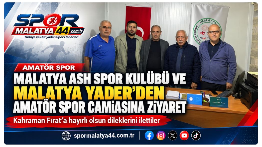 Malatya ASH Spor Kulübü Ve Malatya YADER’den Amatör Spor Camiasına Ziyaret