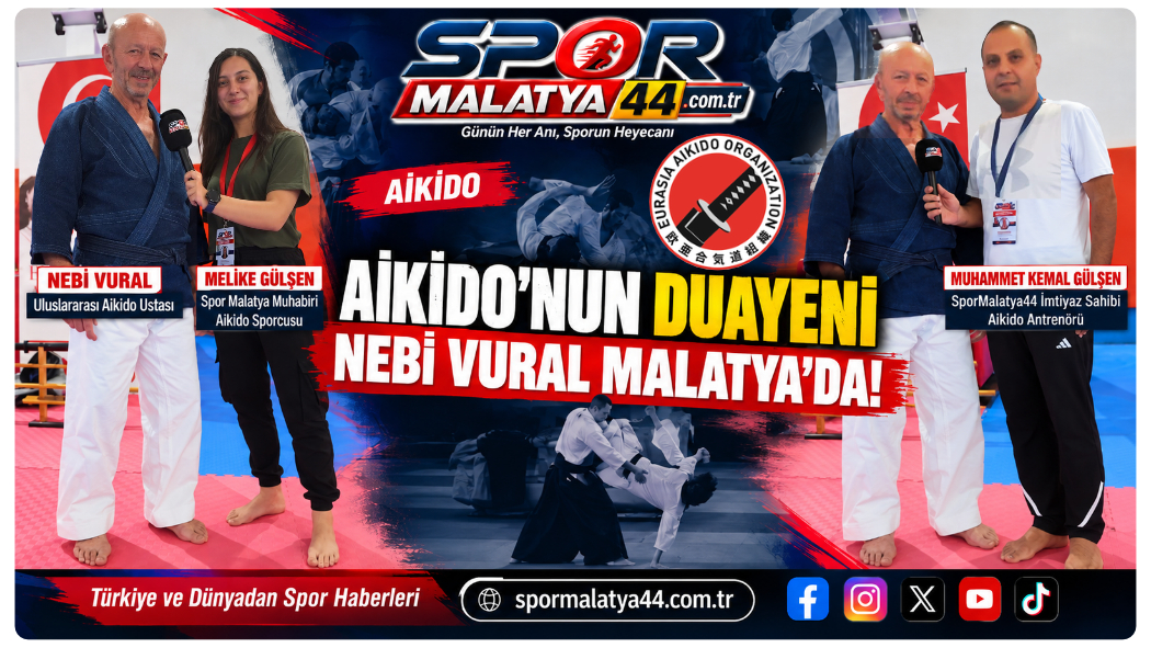 Aikido’nun Duayeni Nebi Vural Yıllar Sonra Malatya’da!