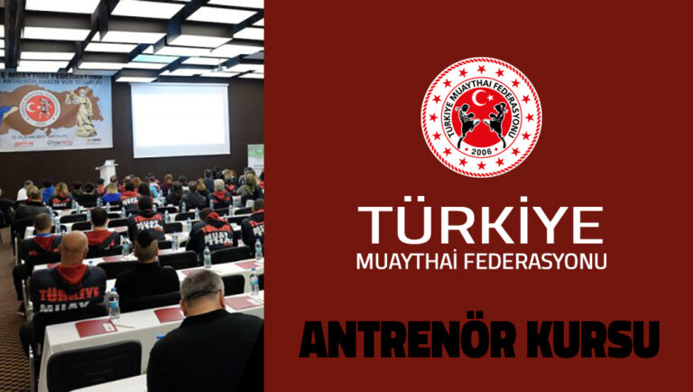 MUAYTHAİ ANTRENÖR KURSU
