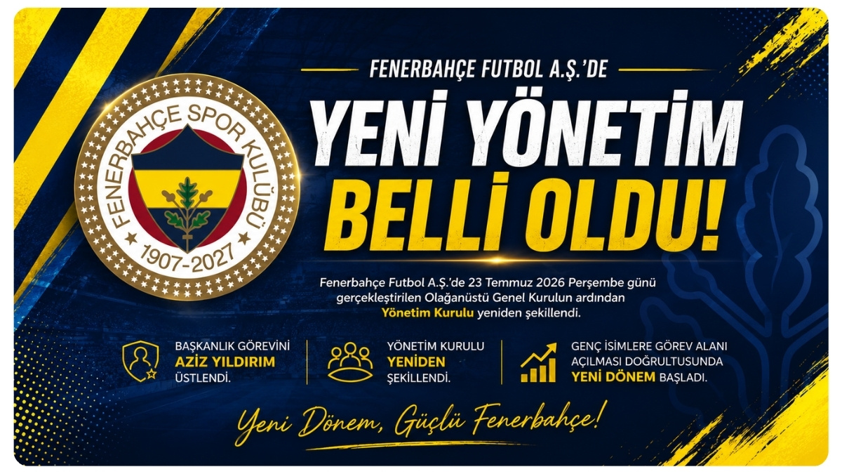 Fenerbahçe Futbol A.Ş.'de Yeni Yönetim Belli Oldu