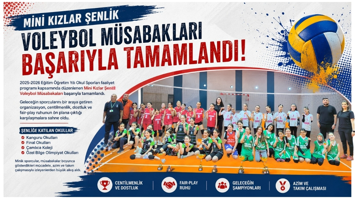 2025-2026 Okul Sporları Mini Kızlar Voleybol Şenliği Tamamlandı
