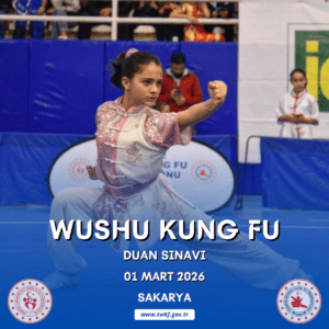 WUSHU KUNG FU DUAN SINAVI / 01 MART 2026 / SAKARYA