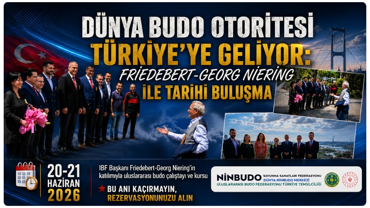 DÜNYA BUDO OTORİTESİ TÜRKİYE’YE GELİYOR: FRİEDEBERT-GEORG NİERİNG İLE TARİHİ BULUŞMA