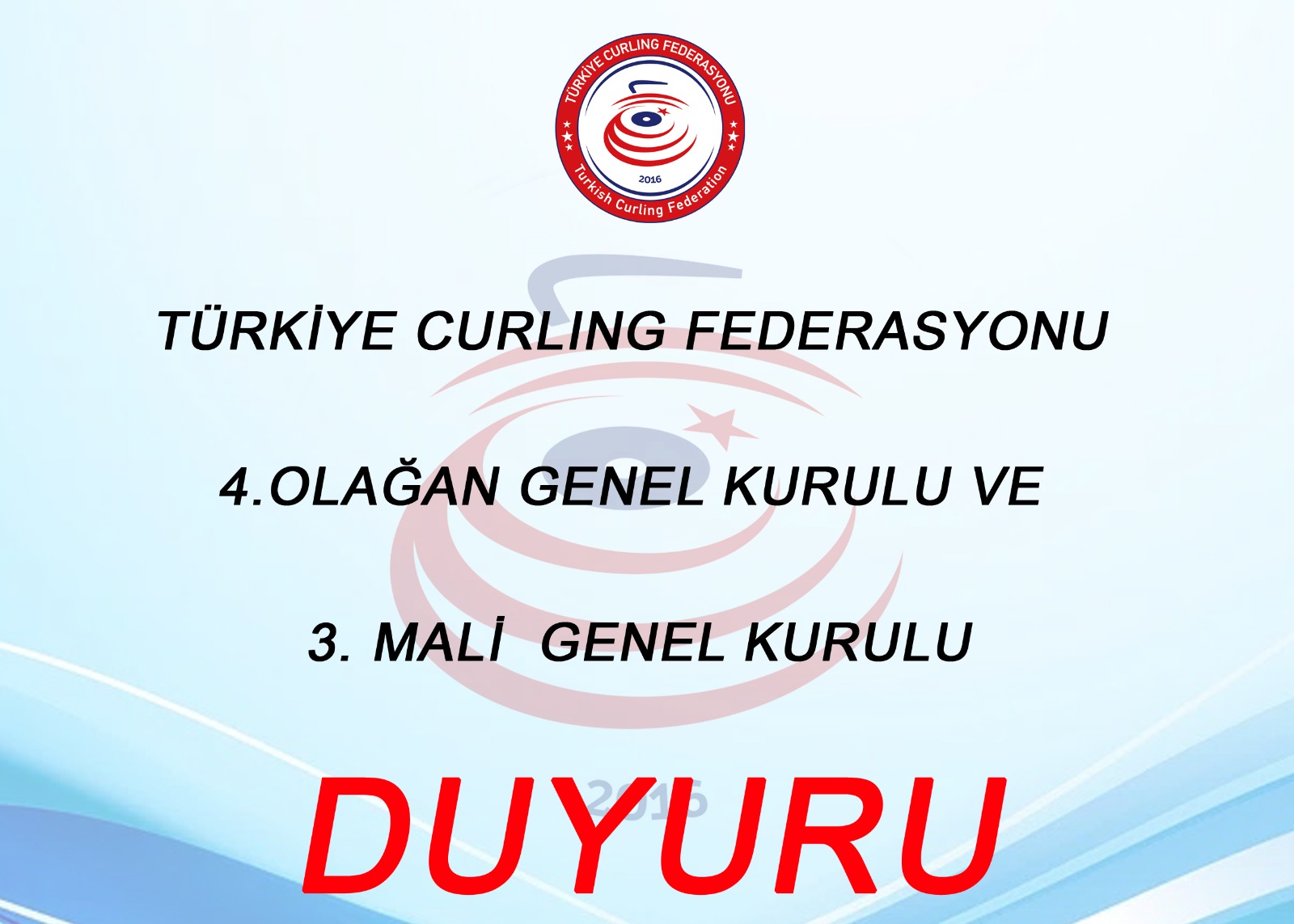 Federasyonumuz 4. Olağan Genel Kurul ve 3. Mali Kurulu...