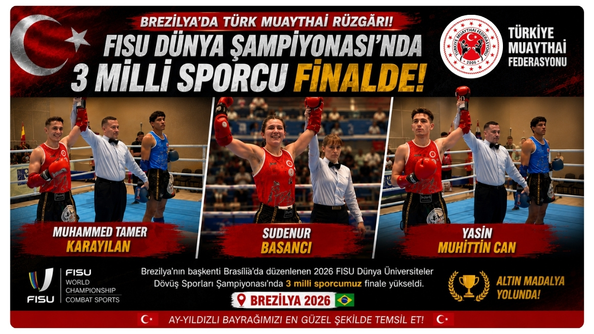 FISU Dünya Şampiyonası’nda 3 Milli Sporcu Finalde