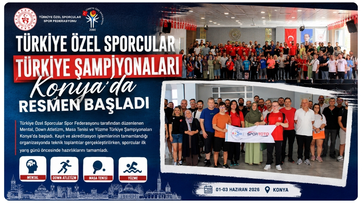 Türkiye Özel Sporcular Türkiye Şampiyonaları Konya'da Resmen Başladı