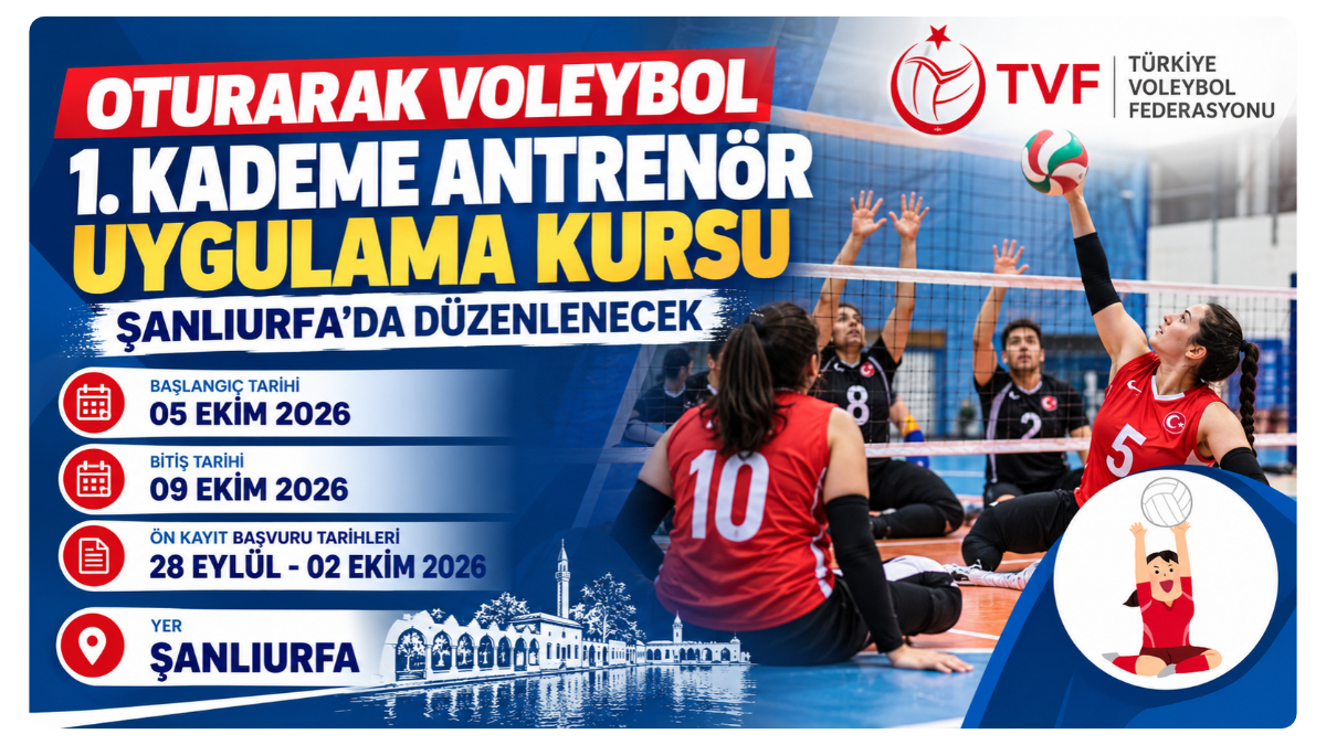 Oturarak Voleybol 1. Kademe Antrenör Uygulama Kursu Şanlıurfa’da Düzenlenecek