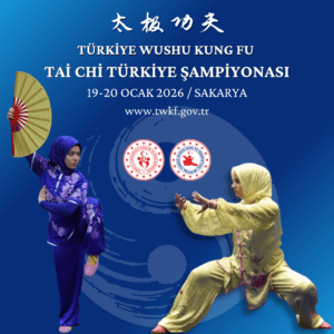 TAİ CHİ TÜRKİYE ŞAMPİYONASI / 19-20 OCAK 2026 / SAKARYA